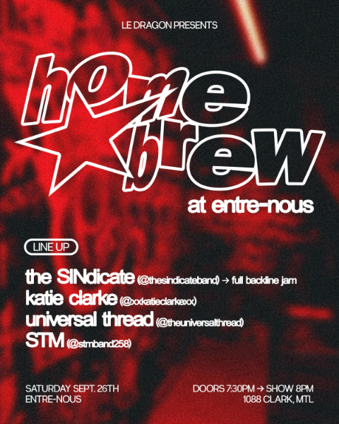 Le Dragon presents: Homebrew at Entre Nous